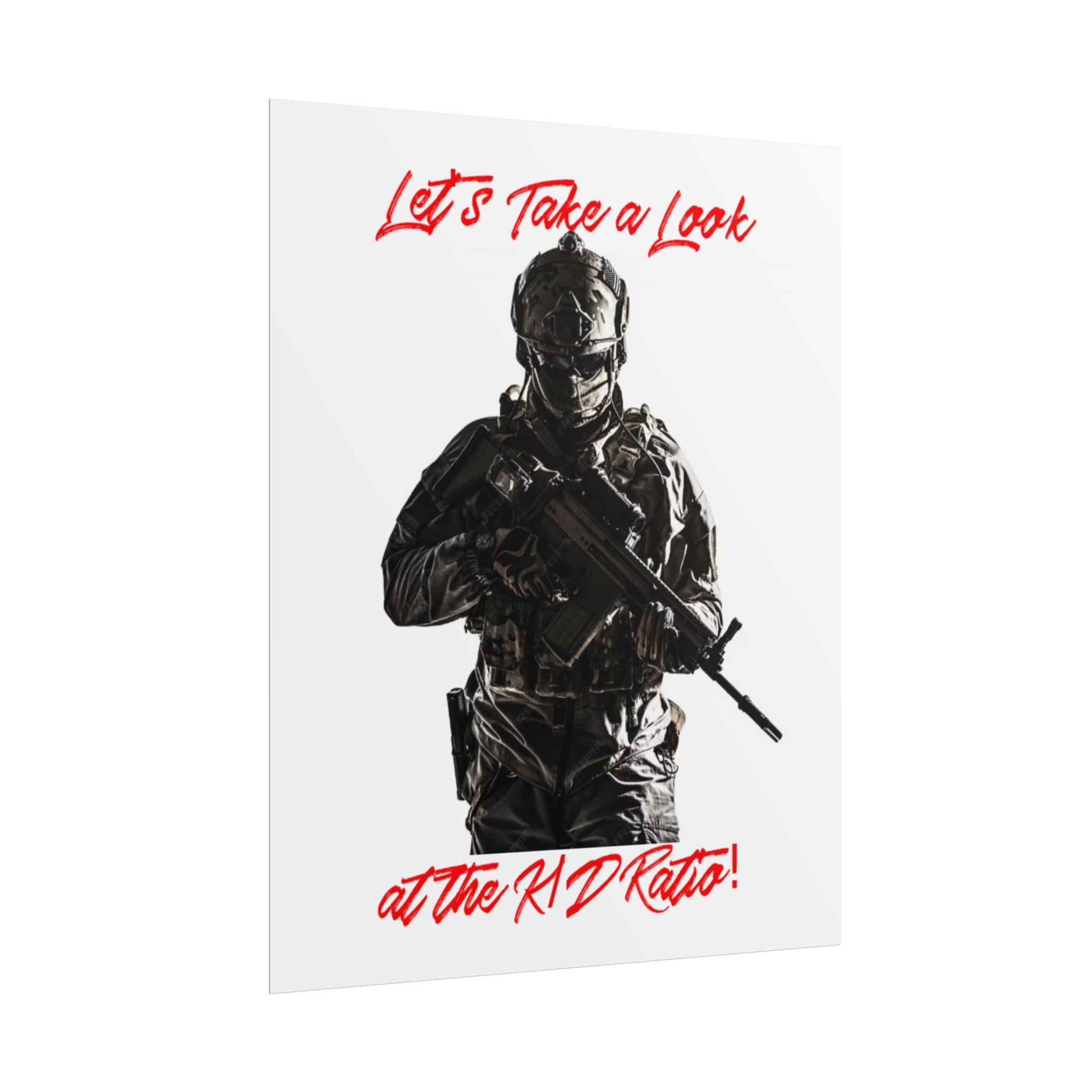 Rolled Poster — 'Let's Take a Look at the K/D Ratio!' Military Gamer Wall Art