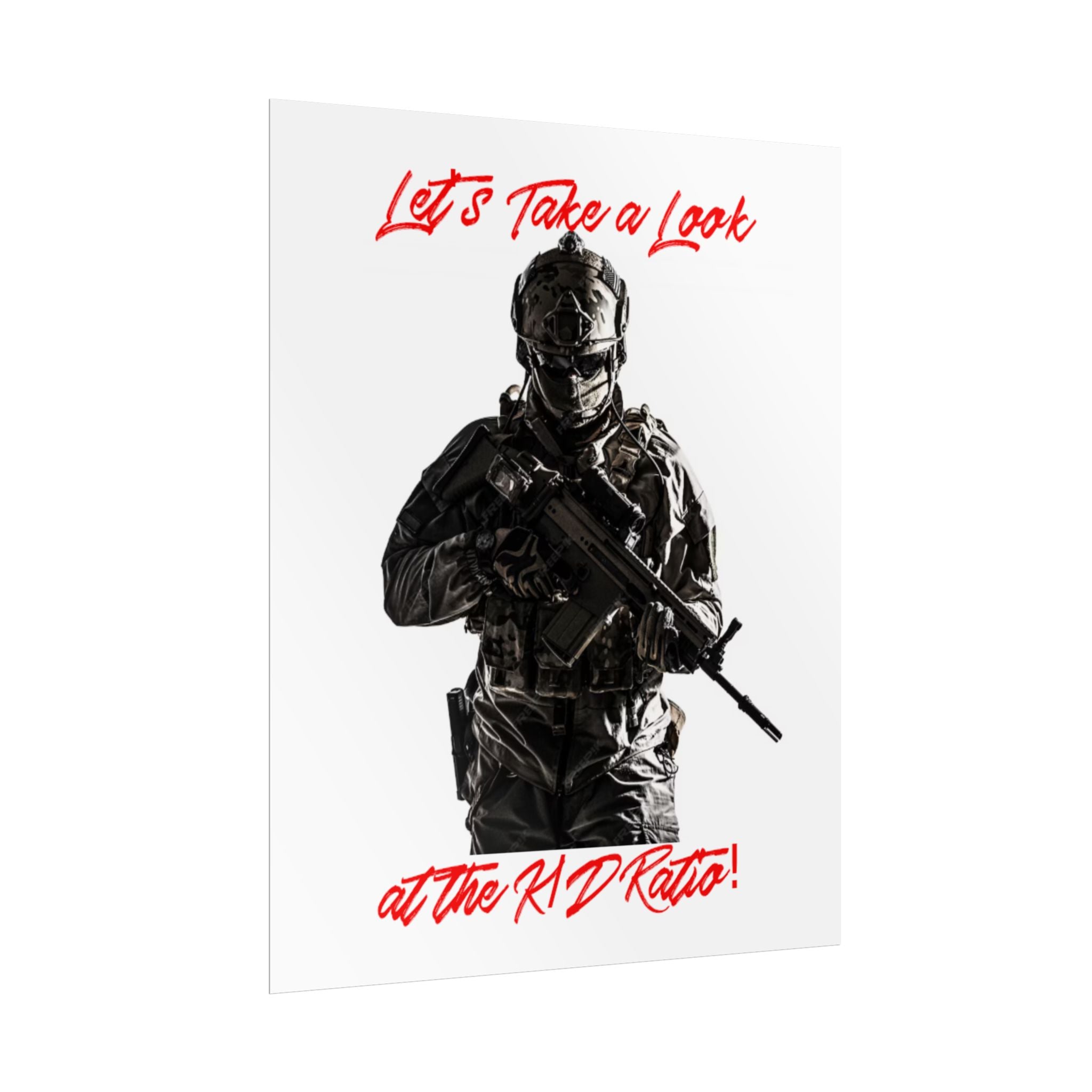 Rolled Poster — 'Let's Take a Look at the K/D Ratio!' Military Gamer Wall Art