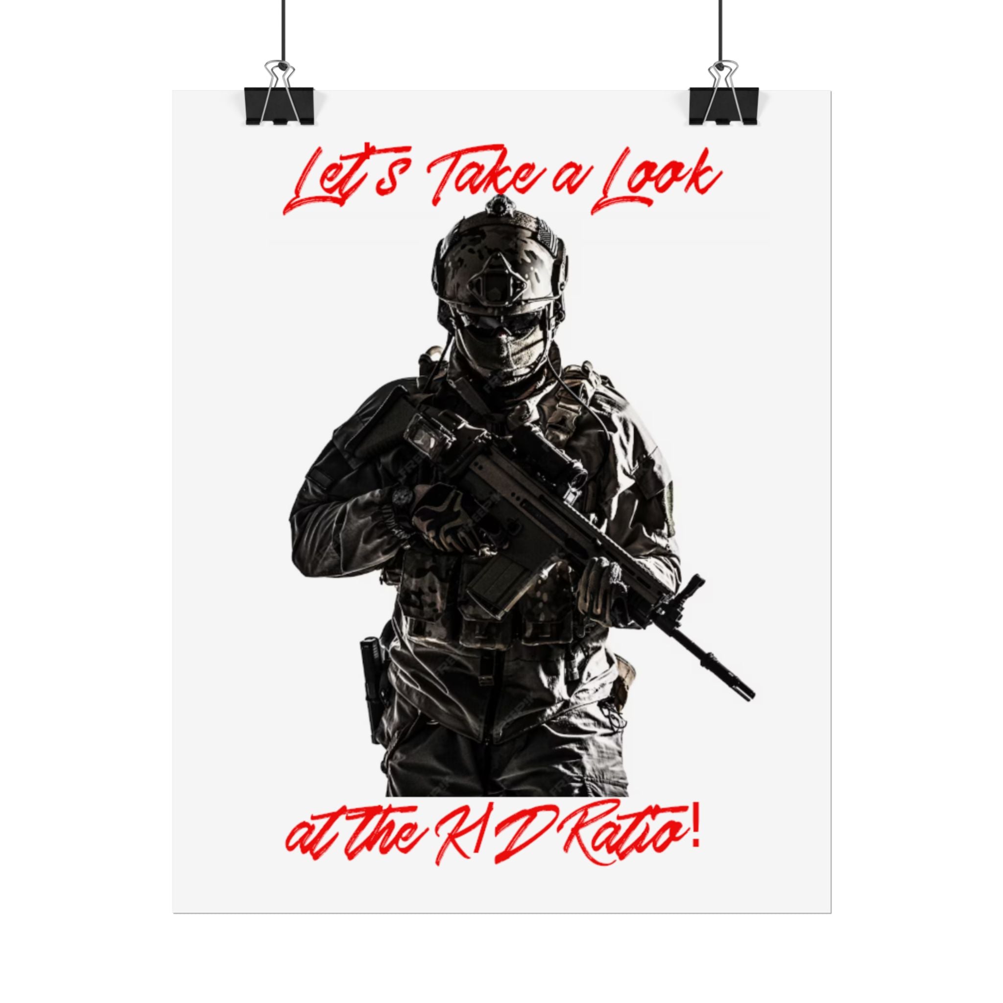 Rolled Poster — 'Let's Take a Look at the K/D Ratio!' Military Gamer Wall Art
